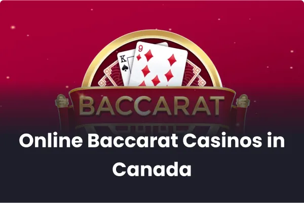 Baccarat Online Casino in Canada Baccarat Online Casino in Canada