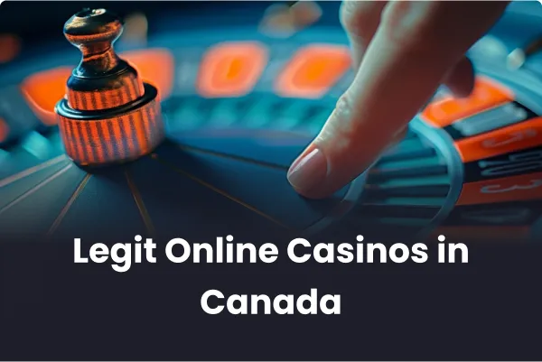 Legit Online Casinos in Canada Legit Online Casinos in Canada